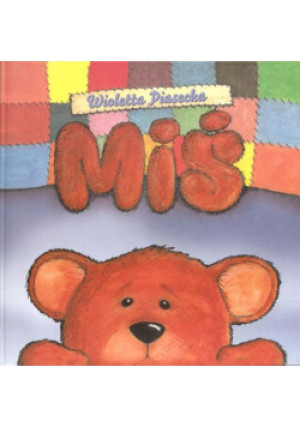 Miś - Wioletta Piasecka - książka  wyd. 2016