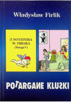 Potargane kluski - Władysław Firlik - książka  wyd. 2014