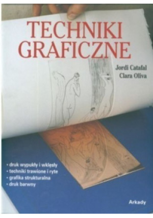 Techniki graficzne - Jordi Catafal - książka  wyd. 2002