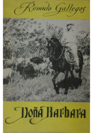 Dona Barbara - Romulo Gallegos - książka historyczna wyd. 1964