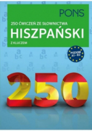 Hiszpański 250 ćwiczeń ze słownictwa z kluczem - Ivan Reymondez Fernandez - książka  wyd. 2014