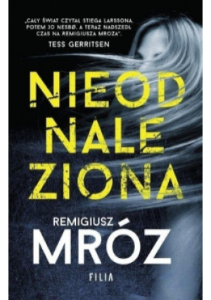 Nieodnaleziona - Remigiusz Mróz - książka  wyd. 2022