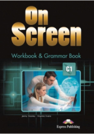On Screen Workbook & Grammar Book C1 - Evans Virginia, Dooley Jenny - książka  wyd. 2019