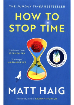 How to Stop Time - Matt Haig - książka  wyd. 2022