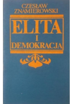 Elita i demokracja - Czesław Znamierowski - książka  wyd. 1991
