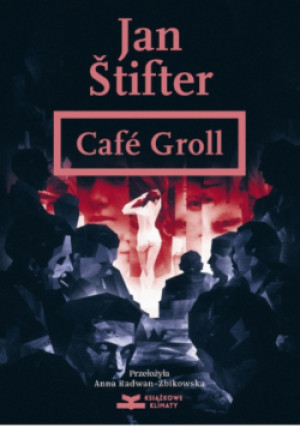 Cafe Groll - Jan Stifter - książka  wyd. 2025