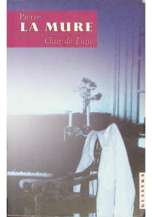 Clair de Lune - Pierre la Mure - książka  wyd. 2004