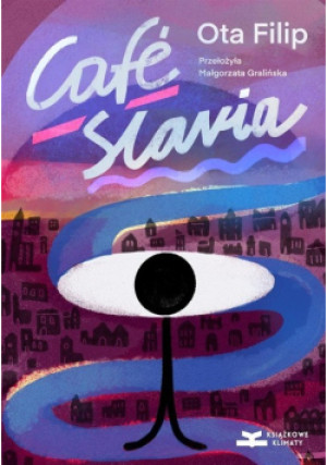 Cafe Slavia - Ota Filip - książka  wyd. 2024