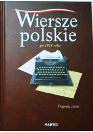 Wiersze polskie po 1918 roku Pogoda ziemi - Marcin Sednecki - książka historyczna wyd. 2010
