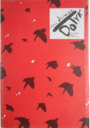 Dotyk - Tadeusz Śliwiak - książka  wyd. 1989
