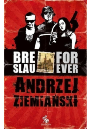 Breslau forever - Andrzej Ziemiański - książka  wyd. 2008