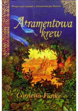 Atramentowa krew - Cornelia Funke - książka  wyd. 2006