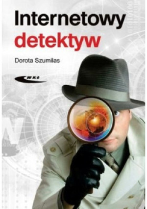 Internetowy detektyw - Dorota Szumilas - książka  wyd. 2008