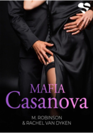 Mafia Casanova - M. Robinson, Rachel Van Dyken - książka  wyd. 2024