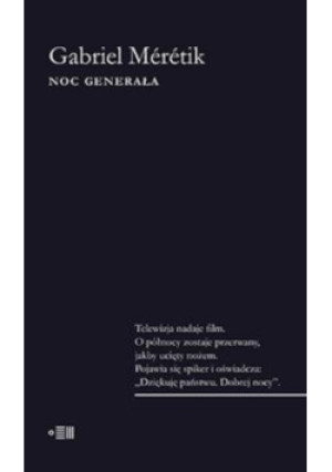 Noc generała - Gabriel Meretik - książka  wyd. 2014
