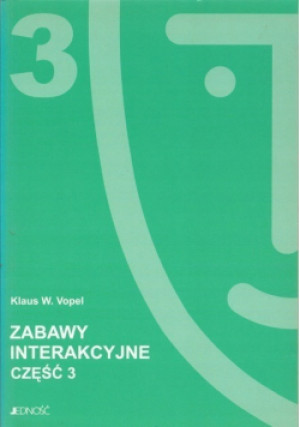 Zabawy interakcyjne Część 3 - Klaus Vopel - książka  wyd. 1999