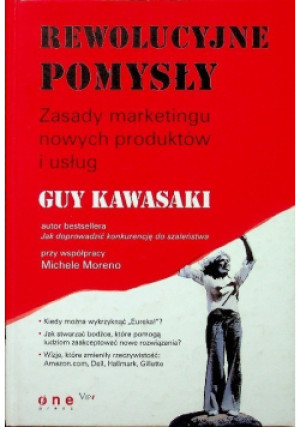 Rewolucyjne pomysły - Guy Kawasaki - książka  wyd. 2006