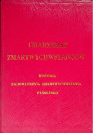 Charyzmat Zmartwychwstańców - John Iwicki - książka  wyd. 1990