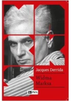 Widma Marksa - Jacques Derrida - książka  wyd. 2016