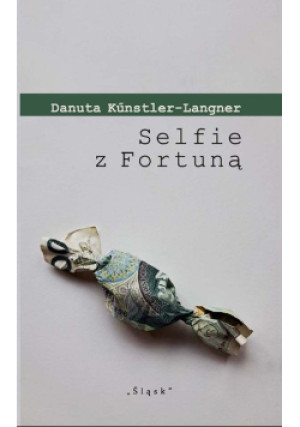 Selfie z Fortuną - Danuta Kunstler-Langner - książka  wyd. 2025