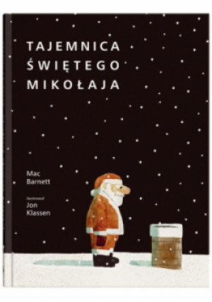 Tajemnica Świętego Mikołaja - Mac Barnett - książka  wyd. 2023