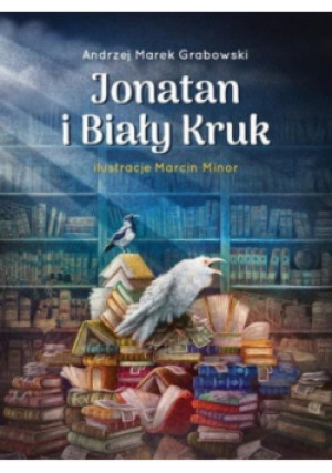 Jonatan i Biały Kruk - Andrzej Marek - książka  wyd. 2020