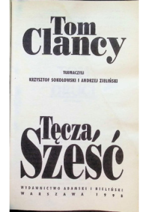 Tęcza sześć Tom 2 - Tom Clancy - książka  wyd. 1998