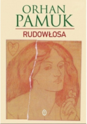 Rudowłosa - Orhan Pamuk - książka historyczna wyd. 2017