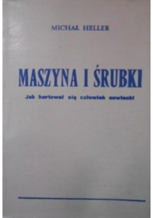 Maszyna i śrubki - Michał Heller - książka  wyd. 1989