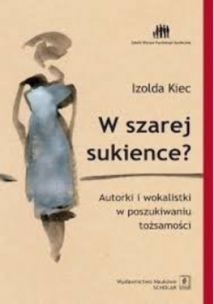 W szarej sukience - Izolda Kiec - książka  wyd. 2013