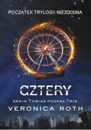 Cztery - Veronica Roth - książka  wyd. 2015