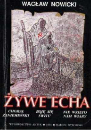 Żywe echa - Wacław Nowicki - książka  wyd. 1993