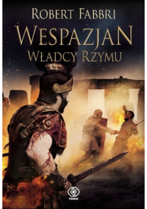 Wespazjan Władcy Rzymu - Robert Fabbri - książka fantasy wyd. 2016
