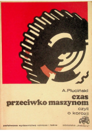 Czas przeciwko maszynom - A. Pluciński - książka  wyd. 1970