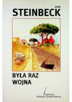 Była raz wojna - John Steinbeck - książka reportaż wyd. 2005