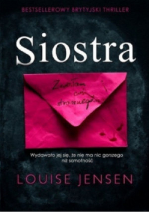 Siostra - Louise Jensen - książka  wyd. 2017