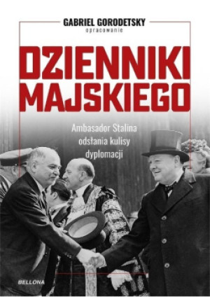 Dzienniki Majskiego - Gabriel Gorodetsky - książka  wyd. 2024