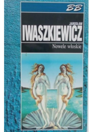 Nowele włoskie - Jarosław Iwaszkiewicz - książka  wyd. 1994