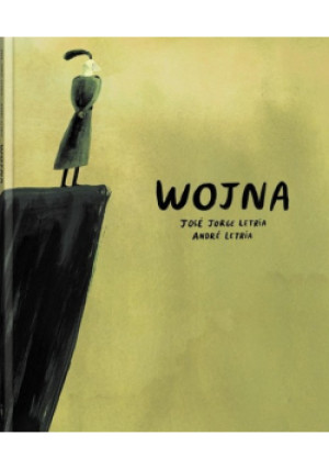 Wojna - Andre Letria, Jose Jorge Letria - książka  wyd. 2021