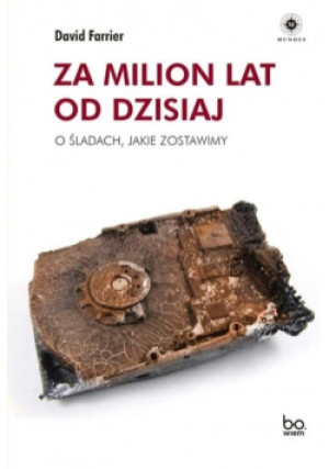 Za milion lat od dzisiaj - David Farrier - książka wyd. 2021