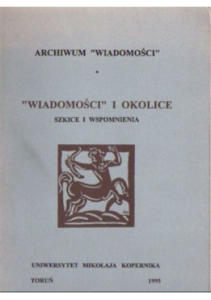 "Wiadomości" i okolice - książka  wyd. 1995