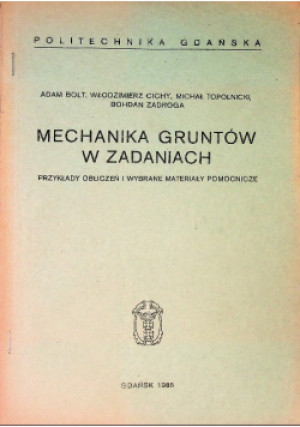Mechanika gruntów w zadaniach - Adam Bolt - książka  wyd. 1985