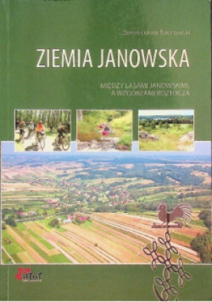 Ziemia Janowska - Marek Jawor, Zenon Łukasza Baranowski, Andrzej Wediuk - książka  wyd. 2012
