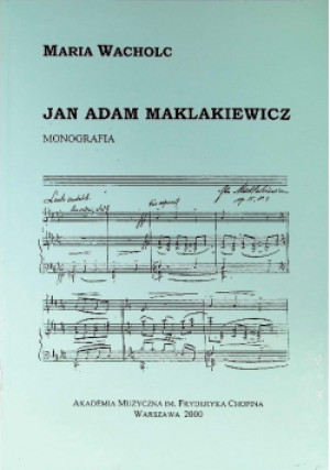 Jan Adam Maklakiewicz - Maria Wacholc - książka  wyd. 2000