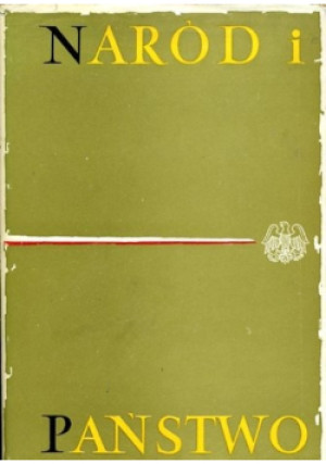 Naród i państwo - książka historyczna wyd. 1969