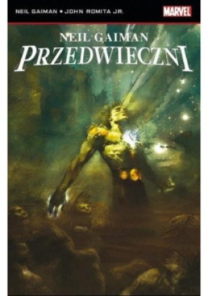 Przedwieczni - Neil Gaiman, John Romita Jr. - książka  wyd. 2008