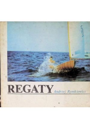 Regaty - Andrzej Rymkiewicz - książka  wyd. 1978