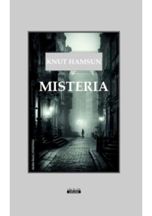 Misteria - Knut Hamsun - książka  wyd. 2025
