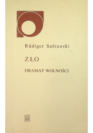 Zło Dramat wolności - Rudiger Safranski - książka  wyd. 1999