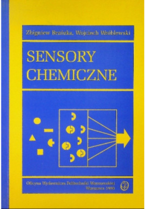 Sensory chemiczne - Zbigniew Brzózka, Wojciech Wróblewski - książka  wyd. 1999